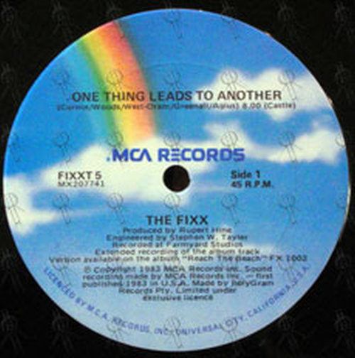 FIXX-- THE - One Thing Leads To Another - 3