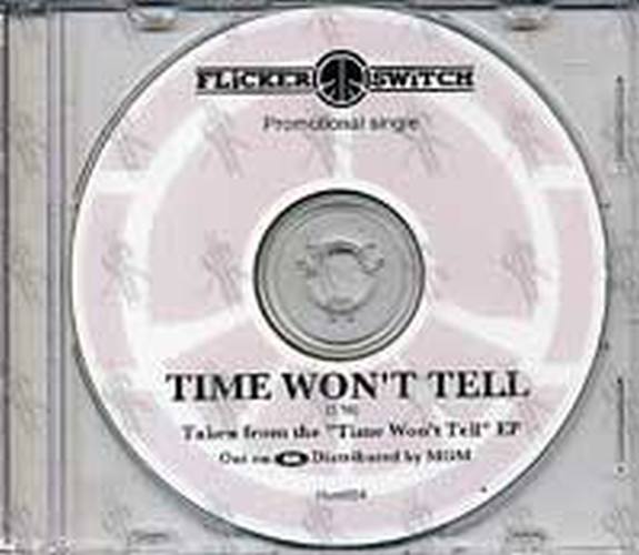 FLICKER SWITCH - Time Won&#39;t Tell - 1