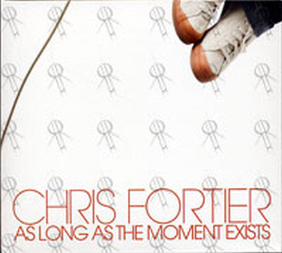 FORTIER-- CHRIS - As Long As The Moments Exist - 1