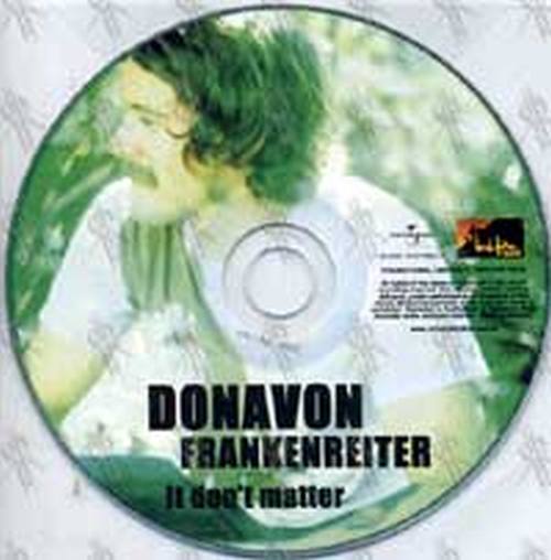 FRANKENREITER-- DONAVON - It Don&#39;t Matter - 1