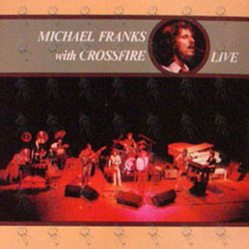 FRANKS-- MICHAEL - With Crossfire Live! - 1