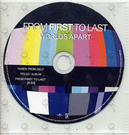 FROM FIRST TO LAST - Worlds Apart - 1