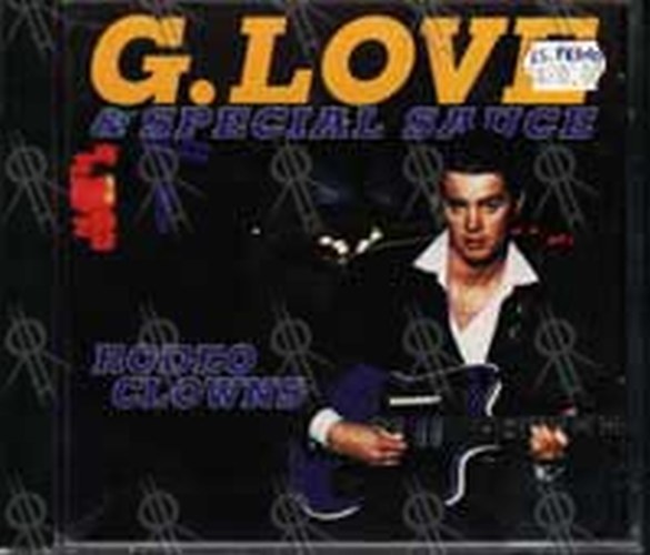 G LOVE & SPECIAL SAUCE - Rodeo Clowns - 1