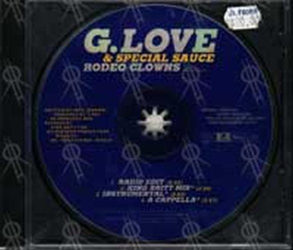 G LOVE & SPECIAL SAUCE - Rodeo Clowns - 1