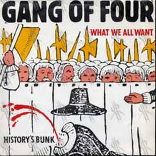 GANG OF FOUR - What We All Want - 1