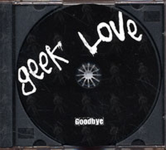 GEEK LOVE - Goodbye - 3