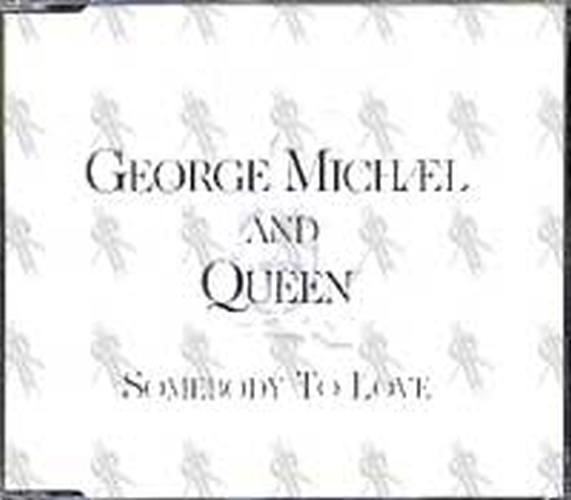 GEORGE MICHAEL AND QUEEN - Somebody To Love - 1