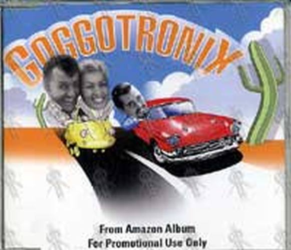 GOGGOTRONIX - From Kole&#39;s Amazon Album - 1