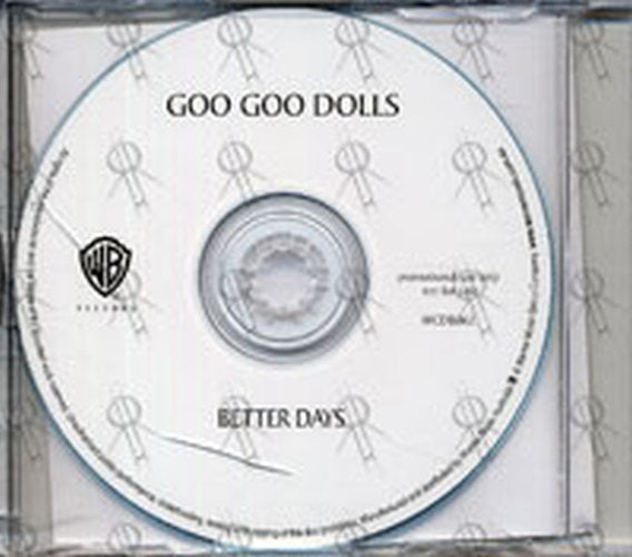 GOO GOO DOLLS-- THE - Better Days - 2