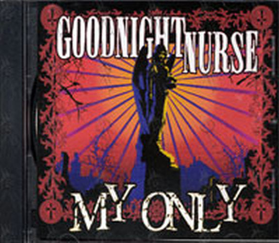 GOODNIGHT NURSE - My Only - 1