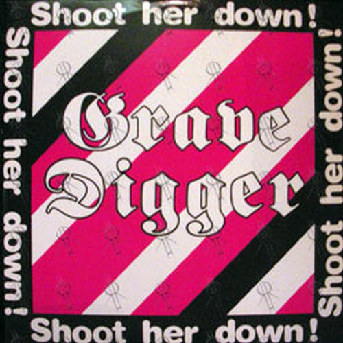 GRAVE DIGGER - Shoot Her Down - 1