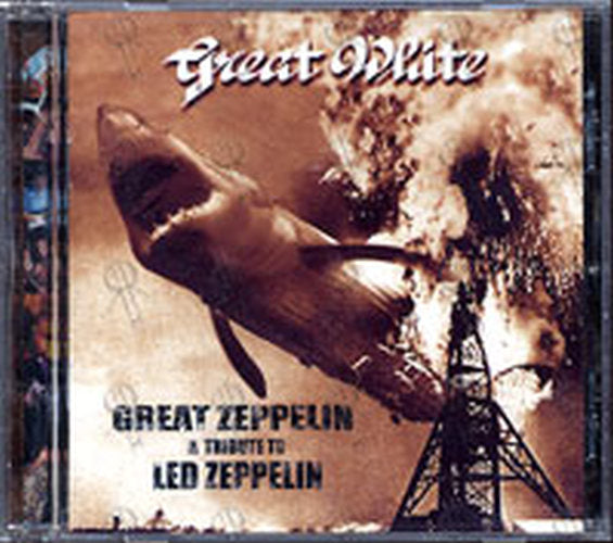 GREAT WHITE - Great Zeppelin A Tribute To Led Zeppelin - 1