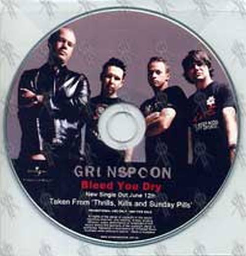 GRINSPOON - Bleed You Dry - 1