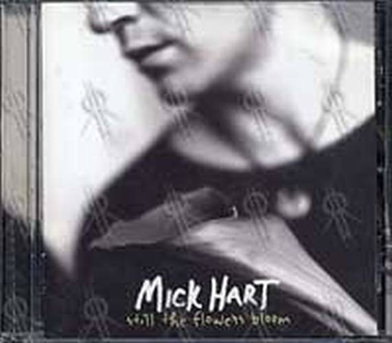 HART-- MICK - Still The Flowers Bloom - 1