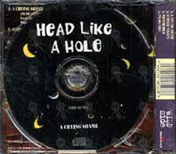 HEAD LIKE A HOLE - A Crying Shame - 2