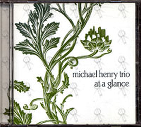 HENRY TRIO-- MICHAEL - At A Glance - 1