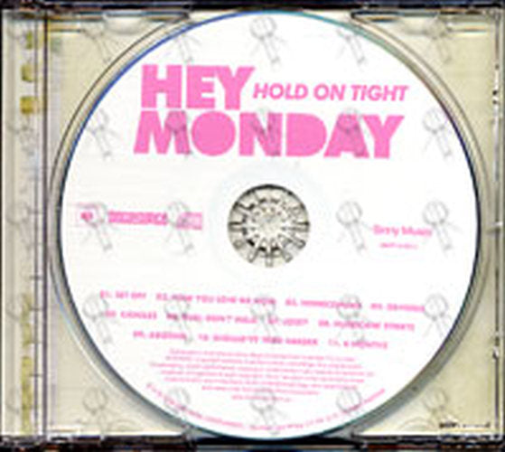 HEY MONDAY - Hold On Tight - 3