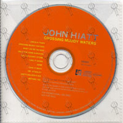 HIATT-- JOHN - Crossing Muddy Waters - 1