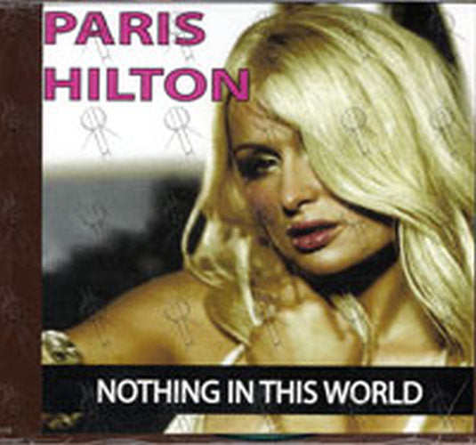 HILTON-- PARIS - Nothing In This World - 1