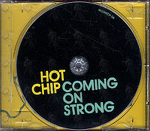 HOT CHIP - Coming On Strong - 3