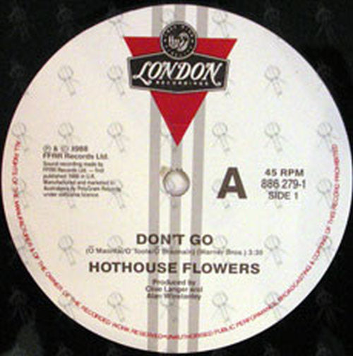 HOTHOUSE FLOWERS - Don&#39;t Go - 3