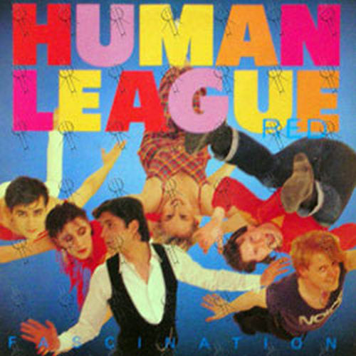 HUMAN LEAGUE-- THE - (Keep Feeling) Fascination - 1