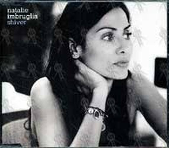 IMBRUGLIA-- NATALIE - Shiver - 1