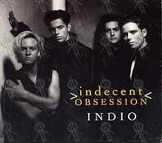 INDECENT OBSESSION - Indio - 1