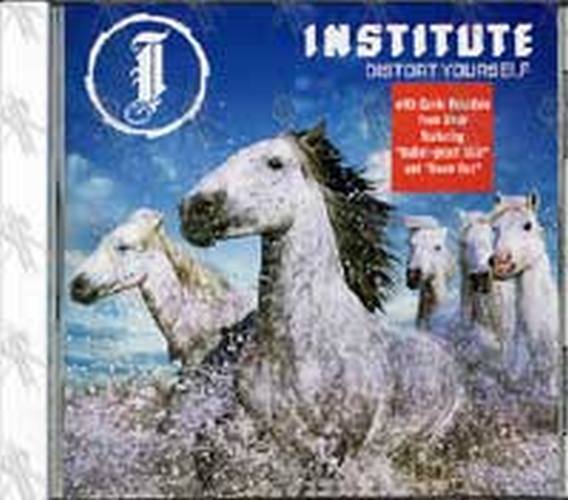 INSTITUTE - Distort Yourself - 1