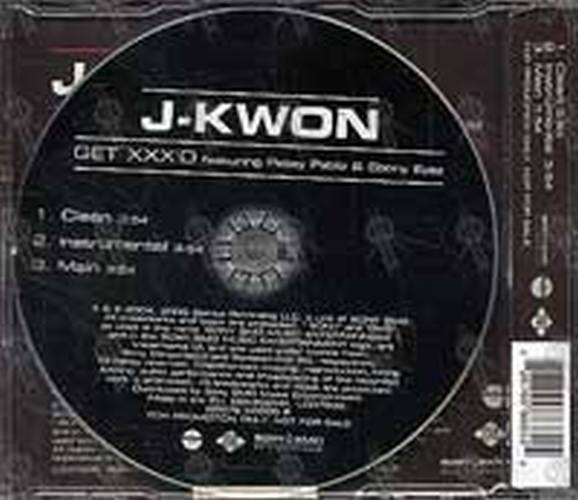 J-KWON - Get XXX&#39;d (Featuring Petey Pablo &amp; Ebony Eyez) - 2