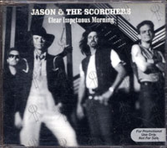 JASON &amp; THE SCORCHERS - Clear Impetuous Morning - 1