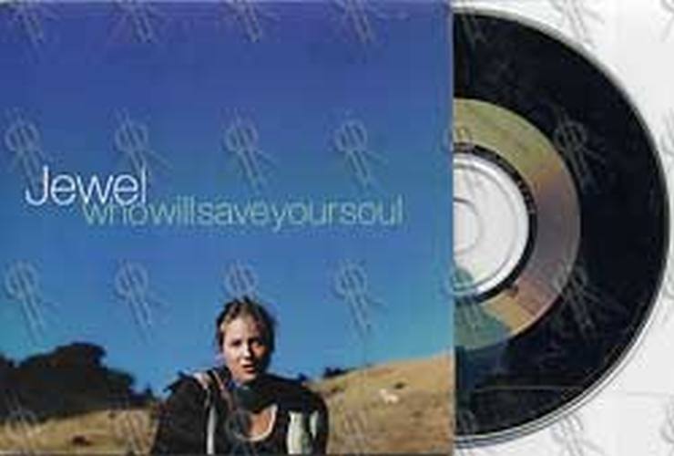 JEWEL - Who Will Save Your Soul - 1