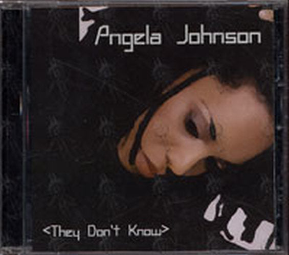 JOHNSON-- ANGELA - They Don&#39;t Know - 1