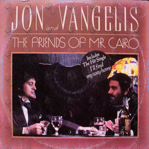 JON &amp; VANGELIS - The Firends Of Mr Cairo - 1