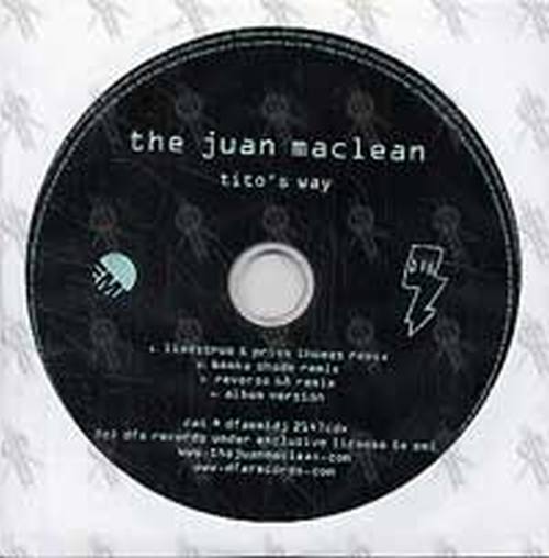 JUAN MACLEAN-- THE - Tito&#39;s Way - 1