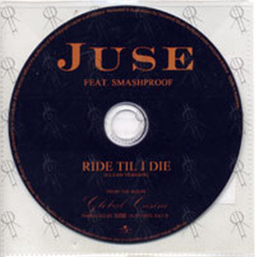 JUSE|SMASHPROOF - Ride Til I Die - 1