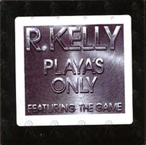 KELLY-- R - Playa&#39;s Only - 2