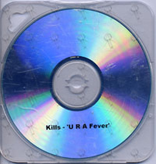 KILLS-- THE - U R A Fever - 1