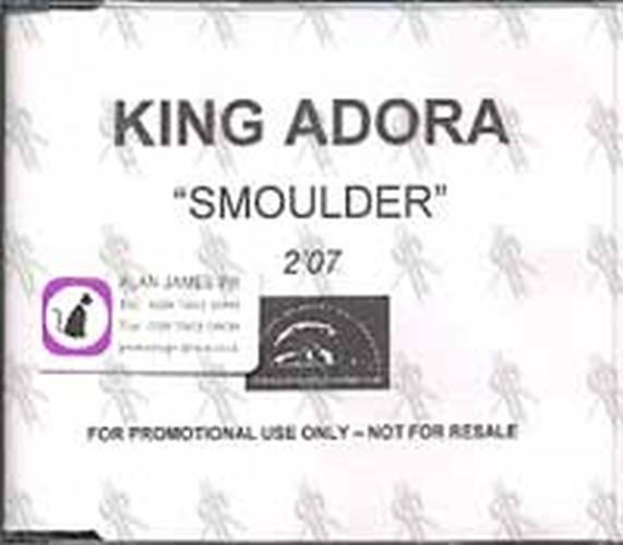 KING ADORA - Smoulder - 1