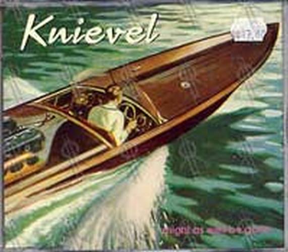 KNIEVEL - Might As Well Be Gone - 1