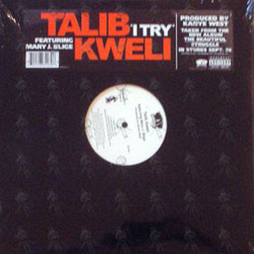 KWELI-- TALIB - I Try (featuring Mary J. Blige) - 1