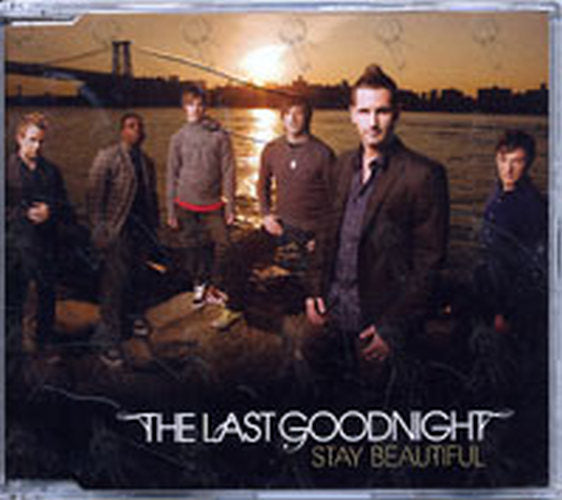 LAST GOODNIGHT-- THE - Stay Beautiful - 1