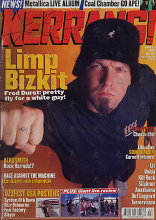 LIMP BIZKIT - &#39;Kerrang!&#39; - 19th June 1999 - Fred Durst On Cover - 1