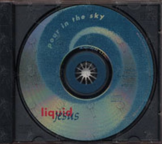 LIQUID JESUS - Pour In The Sky - 3