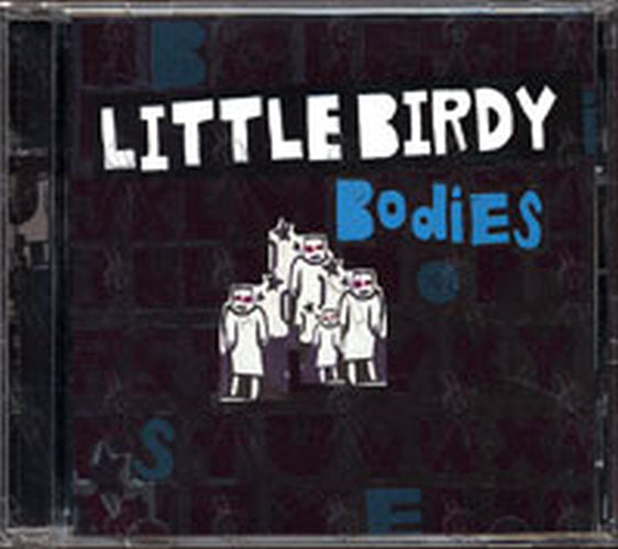 LITTLE BIRDY - Bodies - 1