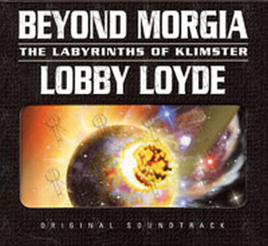 LOYDE-- LOBBY - Beyond Morgia The Labyrinths Of Klimster (Original Soundtrack) - 1