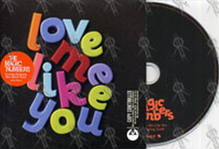 MAGIC NUMBERS-- THE - Love Me Like You - 1