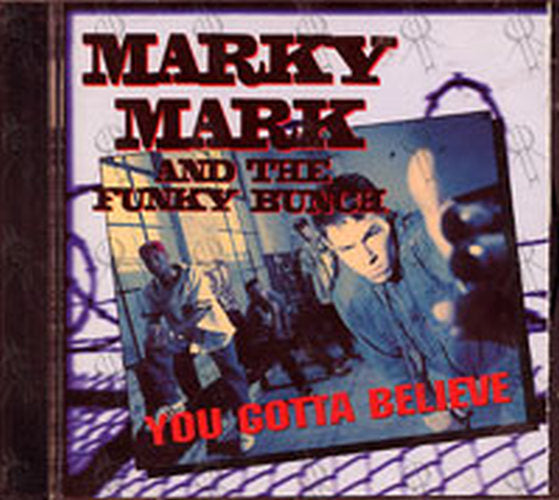 MARKY MARK AND THE FUNKY BUNCH - You Gotta Believe - 1