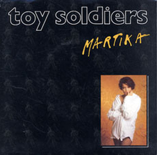 MARTIKA - Toy Soldiers - 1