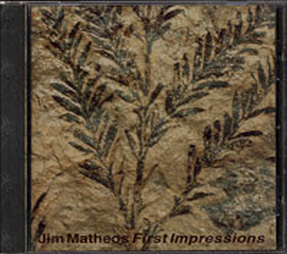 MATHEOS-- JIM - First Impressions - 1